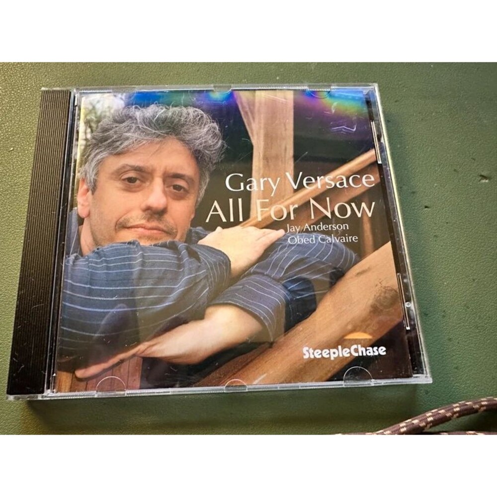 Gary Versace All For Now CD 2020 SteepleChase Jazz Trio Jay Anderson Obed Calvai